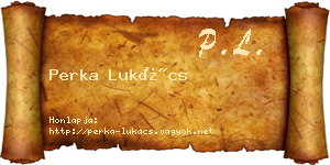 Perka Lukács névjegykártya